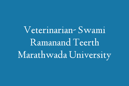 Veterinarian- Swami Ramanand Teerth Marathwada University