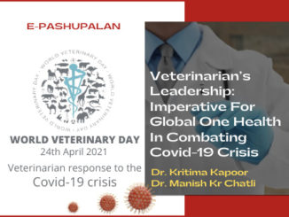 Veterinarian’s Leadership: Imperative For Global One Health In Combating Covid-19 Crisis